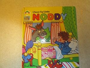 Cheer Up Little Noddy (Noddy Library #20