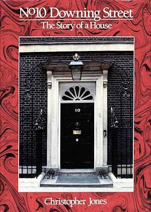 Imagen del vendedor de No 10 Downing Street: The Story of a House a la venta por Randall's Books