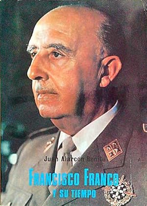 Seller image for Francisco Franco y su tiempo for sale by Tik Books ME