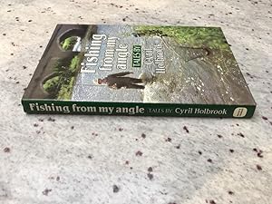 Seller image for Fishing from My Angle. Tales for sale by SAVERY BOOKS