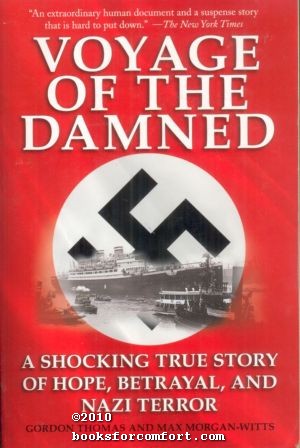 Seller image for Voyage of the Damned: A Shocking True Story of Hope, Betrayal, and Nazi Terror for sale by booksforcomfort