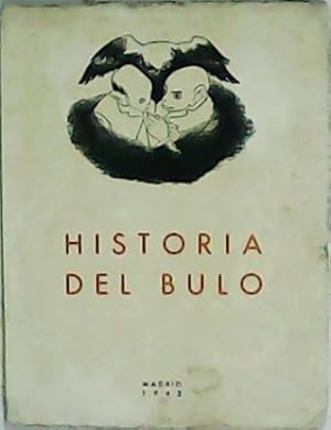 Imagen del vendedor de Andanzas del bulo. Apuntes para su historia. a la venta por Librera y Editorial Renacimiento, S.A.