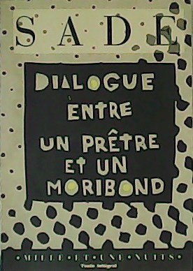 Seller image for Dialogue entre un prtre et un moribond. for sale by Librera y Editorial Renacimiento, S.A.