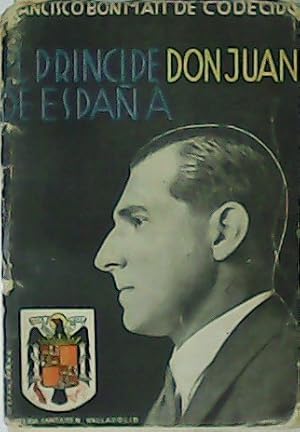 Bild des Verkufers fr El Prncipe Don Juan de Espaa. zum Verkauf von Librera y Editorial Renacimiento, S.A.