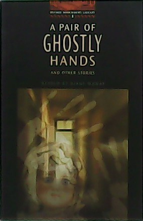 Seller image for A pair of Ghostly Hands and other stories. for sale by Librer�a y Editorial Renacimiento, S.A.
