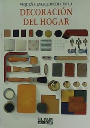 Seller image for Pequea enciclopedia de la decoracin del hogar. for sale by Librera y Editorial Renacimiento, S.A.