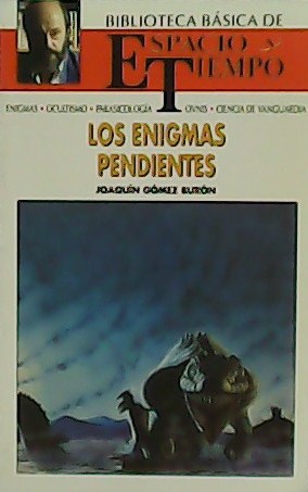 Imagen del vendedor de Los enigmas pendientes. a la venta por Librera y Editorial Renacimiento, S.A.