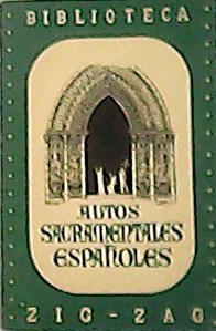 Bild des Verkufers fr Autos Sacramentales. Introduccin, prlogos y notas de Juan Loveluck M. zum Verkauf von Librera y Editorial Renacimiento, S.A.