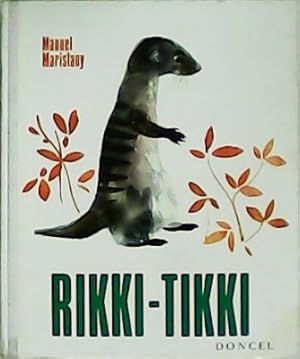 Imagen del vendedor de Rikki - Tikki. a la venta por Librera y Editorial Renacimiento, S.A.