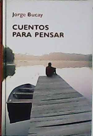 Imagen del vendedor de Cuentos para pensar. a la venta por Librera y Editorial Renacimiento, S.A.
