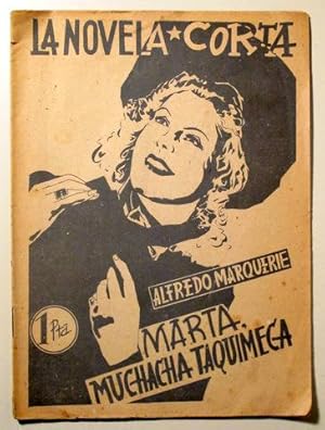 Imagen del vendedor de MARTA, MUCHACHA TAQUIMECA - Madrid c. 1940 a la venta por Llibres del Mirall