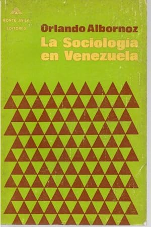 Seller image for LA SOCIOLOGIA EN VENEZUELA. for sale by Books Never Die