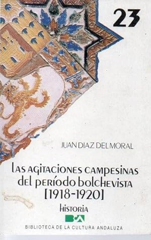 Seller image for LAS AGITACIONES CAMPESINAS DEL PERIODO BOLCHEVISTA (1918-1920) for sale by Books Never Die