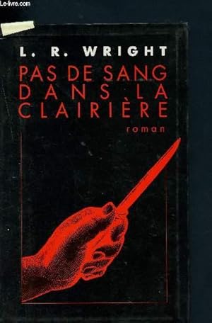 Imagen del vendedor de Pas de sang dans la clairire a la venta por Le-Livre