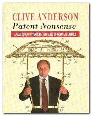 Bild des Verkufers fr Patent Nonsense A Catalogue of Inventions That Failed to Change the World zum Verkauf von Darkwood Online T/A BooksinBulgaria