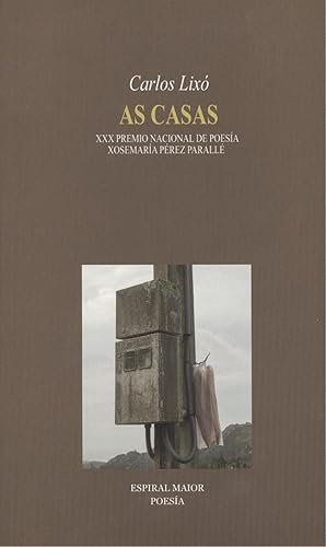 Seller image for AS CASAS XXX Premio nacional de poesa Xose Mara Prez for sale by Imosver