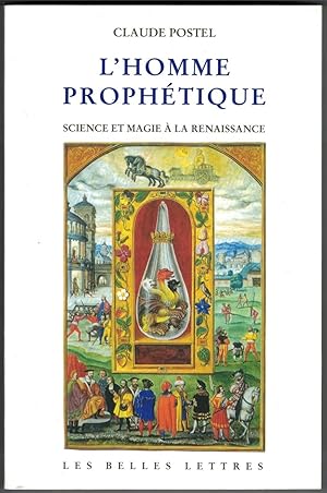 L'Homme prophétique. Science et magie à la renaissance.