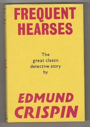 Seller image for Frequent Hearses by Edmund Crispin (Gollancz) File Copy for sale by Heartwood Books and Art