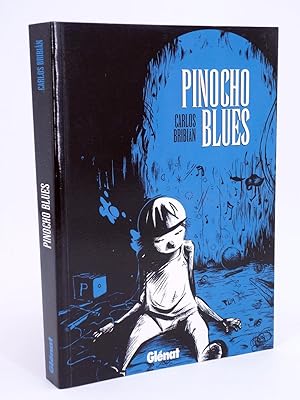 PINOCHO BLUES (Carlos Bribián) Glenat, 2010. OFRT antes 19,95E