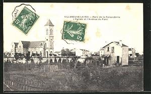 Carte postale Villeneuve-le-Roi, Parc de la Faisanderie, L'Eglise et l'Avenue du Parc