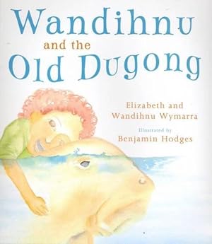 Seller image for Wandihnu and the Old Dugong (Paperback) for sale by Grand Eagle Retail