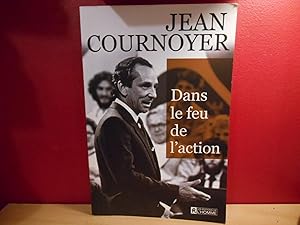 Dans le Feu de l'Action, JEAN COURNOYER