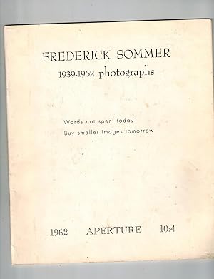 Imagen del vendedor de Aperture Volume 10, Number 4 (10:4): Frederick Sommer: 1939-1962 Photographs a la venta por Dale Steffey Books, ABAA, ILAB