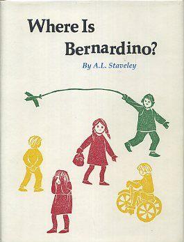 Seller image for WHERE IS BERNARDINO for sale by By The Way Books
