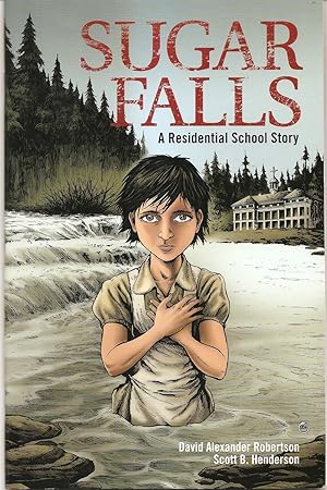 Immagine del venditore per Sugar Falls A Residential School Story venduto da Hockley Books