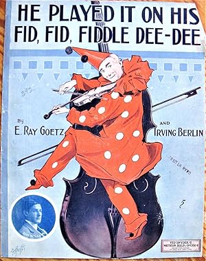 Seller image for He Played It on His Fid, Fid, Fiddle Dee-Dee for sale by Ken Jackson