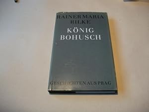 Bild des Verkufers fr Knig Bohusch. Geschichten aus Prag. zum Verkauf von Ottmar Mller