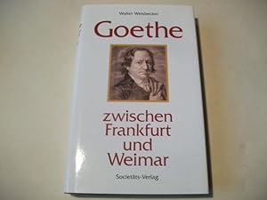 Image du vendeur pour Goethe zwischen Frankfurt und Weimar. mis en vente par Ottmar Mller