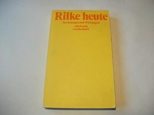 Seller image for Rilke heute. Beziehungen und Wirkungen. for sale by Ottmar Mller