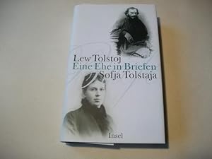Bild des Verkufers fr Lew Tolstoj. Eine Ehe in Briefen. Sofja Tolstaja. zum Verkauf von Ottmar Mller