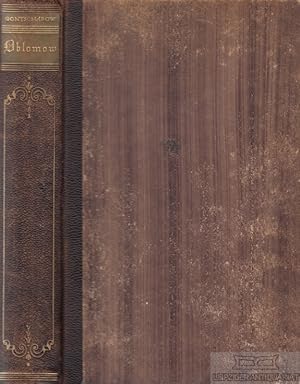 Bild des Verkufers fr Oblomow Ein Roman in vier Teilen zum Verkauf von Leipziger Antiquariat
