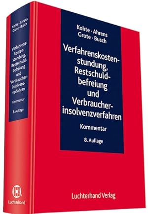 Immagine del venditore per Verfahrenskostenstundung, Restschuldbefreiung und Verbraucherinsolvenzverfahren Kommentar venduto da primatexxt Buchversand