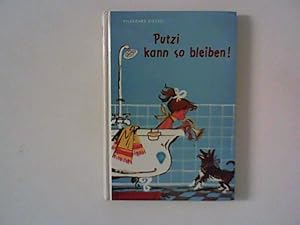 Bild des Verkufers fr Putzi kann so bleiben! : Gttinger Jugendbcher. zum Verkauf von ANTIQUARIAT FRDEBUCH Inh.Michael Simon