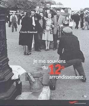 je me souviens du 12eme arrondissement -nouvelle edition- (édition 2001)