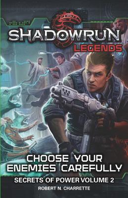 Seller image for Shadowrun: Choose Your Enemies Carefully: Secrets of Power, Volume. 2 (Paperback or Softback) for sale by BargainBookStores