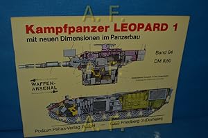 Bild des Verkufers fr Kampfpanzer Leopard 1 mit neuen Dimensionen im Panzerbau : Waffen-Arsenal Band 84. zum Verkauf von Antiquarische Fundgrube e.U.