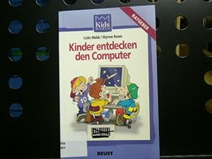 Immagine del venditore per Kinder entdecken den Computer. Praktische Ratschlge fr Eltern mit (Vor-) Schulkindern venduto da Antiquariat im Kaiserviertel | Wimbauer Buchversand