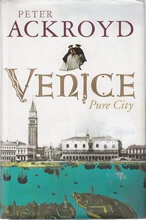 Immagine del venditore per Venice. Pure City. venduto da Time Booksellers