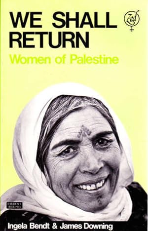 Imagen del vendedor de We Shall Return: Women of Palestine a la venta por Goulds Book Arcade, Sydney