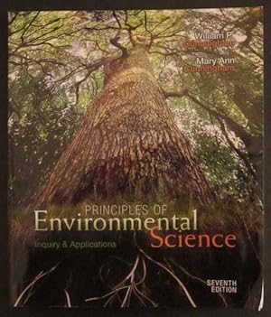 Image du vendeur pour Principles of Environmental Science: Inquiry and Applications Seventh Edition mis en vente par Goulds Book Arcade, Sydney
