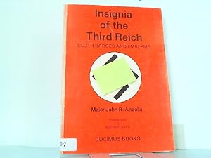 Image du vendeur pour Insignia of the Third Reich - Cloth Badges and Emblems, mis en vente par Antiquariat Ehbrecht - Preis inkl. MwSt.