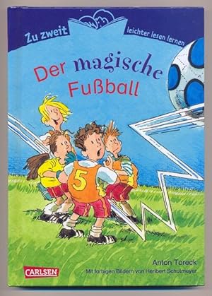 Der magische Fussball : Zu zweit leichter lesen lernen