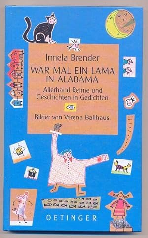 War mal ein Lama in Alabama : Allerhand Reime und Geschichten in Gedichten