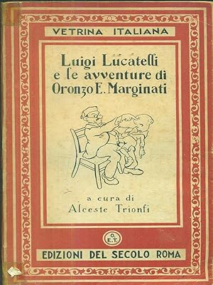 Imagen del vendedor de Luigi Lucatelli e le avventure di Oronzo E. Marginati a la venta por Librodifaccia