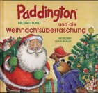 Bild des Verkufers fr Paddington, Paddington und die Weihnachtsberraschung zum Verkauf von Modernes Antiquariat an der Kyll