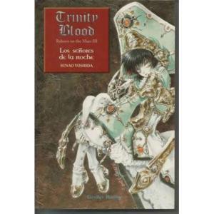 TRINITY BLOOD REBORN ON THE MARS III LOS SEÑORES DE LA NOCHE